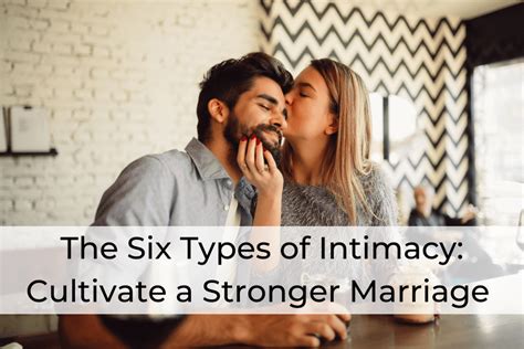 coupleintimacy|7 Types of Intimacy & How to Cultivate Them in Your。